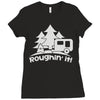 roughin' it roughing trailer camping camp Ladies Fitted T-Shirt