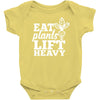 eat plants lift heavy Baby Bodysuit