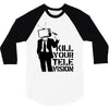 kill your television 3/4 Sleeve Shirt