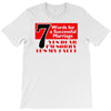 funny  7 words for marriage, ideal gift, birthday present T-Shirt