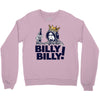 billy billy Crewneck Sweatshirt
