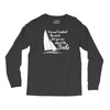 you can't control wind,but.. Long Sleeve Shirts