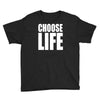 choose life Youth Tee