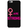 Women's March We are Strong iPhone 6/6s Case
