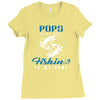 Pops is my Name Fishing Is My Game Ladies Fitted T-Shirt