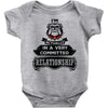 I Am Bulldog Actually In A Very Commited Relationship Baby Onesie
