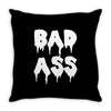 bad ass Throw Pillow
