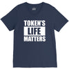 tokens life matters V-Neck Tee
