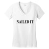 nailed it Women's V-Neck T-Shirt