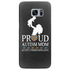 proud Autism  mom Samsung Galaxy S7 Edge