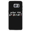 How You Doin of The Friends Parody Samsung Galaxy S7