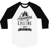 adventure calling and i must go woods ex 3/4 Sleeve Shirt