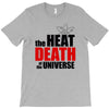 the heat death of the universe T-Shirt