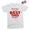 best dad ever Exclusive T-shirt