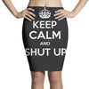 keep calm and shut up Pencil Skirts