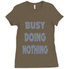 busy doing nothing girls Ladies Fitted T-Shirt
