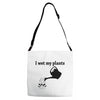 i wet my plants Adjustable Strap Totes