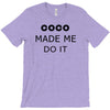 coco made me do it t shirt top tumblr tee tshirt swag dope rihanna cel T-Shirt