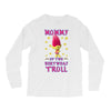birthday troll mommy Long Sleeve Shirts