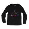i love my mum colorful Long Sleeve Shirts