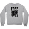 free high fives t shirt x large funny humor geek awesome highfive cool Crewneck Sweatshirt