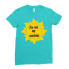 You Are My Sunshine Ladies Fitted T-Shirt