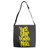 fuck what people think Adjustable Strap Totes