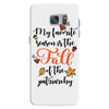 my favorite season is the fall of the patriarchy Samsung Galaxy S7