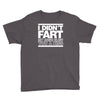 i didn't fart mens funny Youth Tee