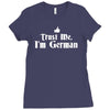 trust me, i'm german   deutschland germany person race text pride tee Ladies Fitted T-Shirt