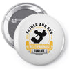 Father and Son Best Friends for Life Pin-back button