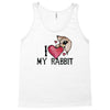 i love my rabbit Tank Top