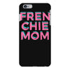 french bulldog mom iPhone 6 Plus/6s Plus Case