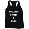 weekends coffe and dogs white back Racerback Tank