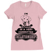 I Am Golden Retriever Actually In A Very Commited Relationship Ladies Fitted T-Shirt