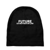 future ex mother in law Baby Beanies