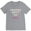 friends don't lie V-Neck Tee