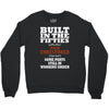 funny  built in the 50&rsquo;s, ideal gift or christmas present. Crewneck Sweatshirt