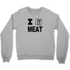 i eat meat Crewneck Sweatshirt