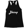blessup Racerback Tank