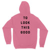 It Took Me 50 Years To Look This Good Unisex Hoodie