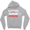 Autism Is My Super Power Zipper Hoodie