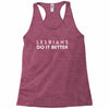 Lesbians Do It Better Racerback Tank