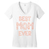 best mom ever Women's V-Neck T-Shirt