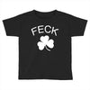 feck Toddler T-shirt