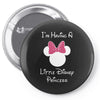 I'm Having a Little Disney Princess Pin-back button