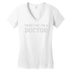 trust me i'm a doctor Women's V-Neck T-Shirt