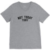 Not Today Toby V-Neck Tee