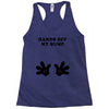 Hands off my Bump Racerback Tank