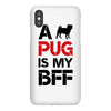 a pug is my bff iPhoneX